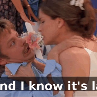 * And I know it's late