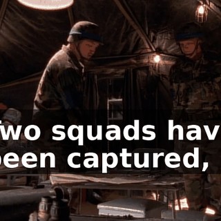 Two squads have been captured,