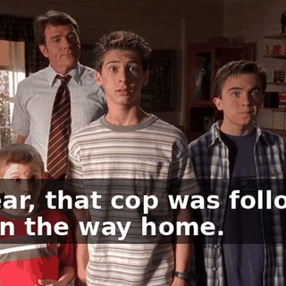 I swear, that cop was following me on the way home.