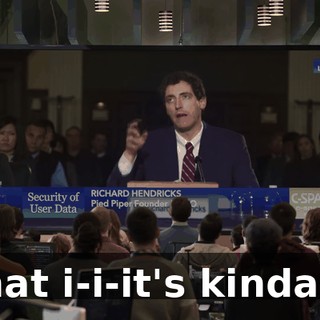that i-i-it's kinda...