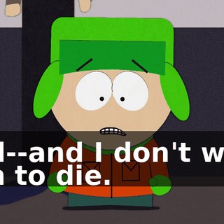 and--and I don't want him to die.