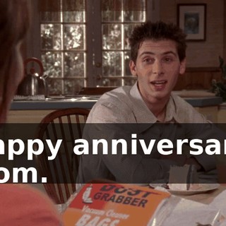 Happy anniversary, Mom.