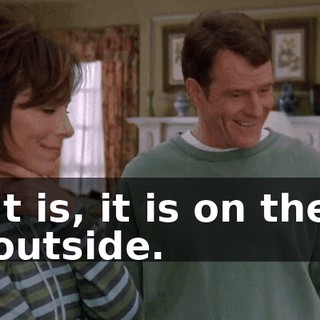 It is, it is on the outside.