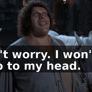 Don't worry. I won't let it go to my head.