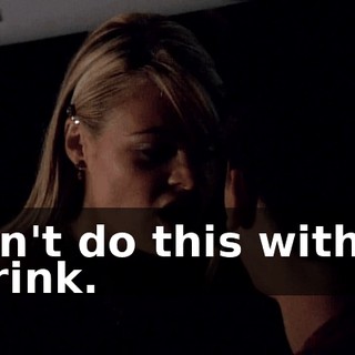 I can't do this without a drink.