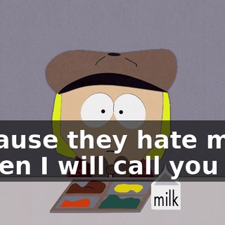 because they hate me! - Then I will call you Pip.