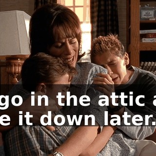 I'll go in the attic and take it down later.