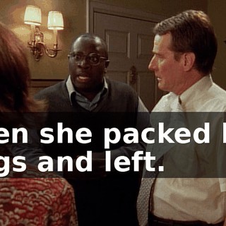 Then she packed her bags and left.