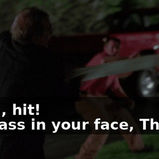 - And, hit! - My ass in your face, Thorny.