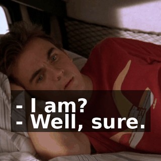 - I am? - Well, sure.