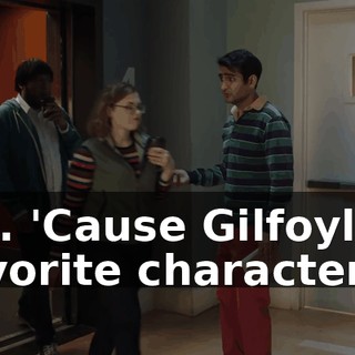 No. 'Cause Gilfoyle's favorite character
