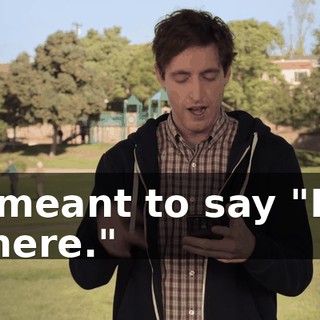 I meant to say "Hi there."
