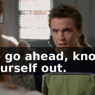 So go ahead, knock yourself out.