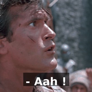 - Aah !