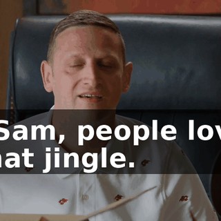 - Sam, people love that jingle.