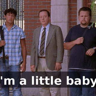 I'm a little baby.