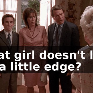What girl doesn't look for a little edge?