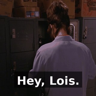 Hey, Lois.