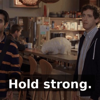 Hold strong.