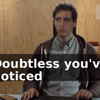 Doubtless you've noticed