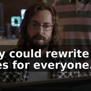 they could rewrite the rules for everyone.