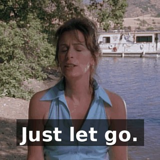 Just let go.