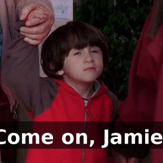 Come on, Jamie.