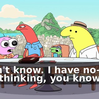 I don't know. I have no-- I'm just thinking, you know,