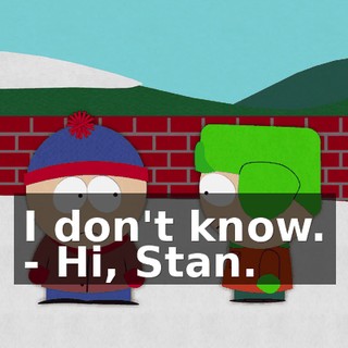 I don't know. - Hi, Stan.
