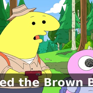 called the Brown Blur.