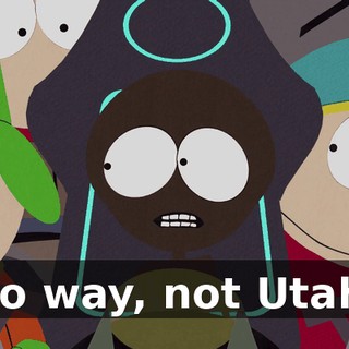 No way, not Utah!