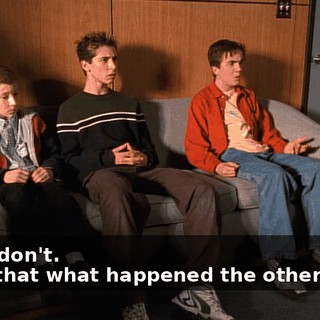 - No, I don't. - Isn't that what happened the other night?