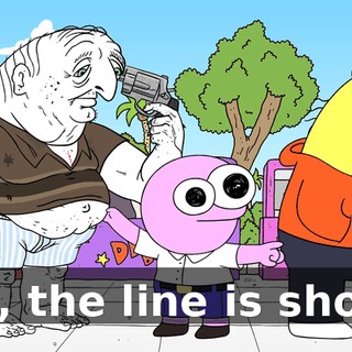 Oh, the line is short!