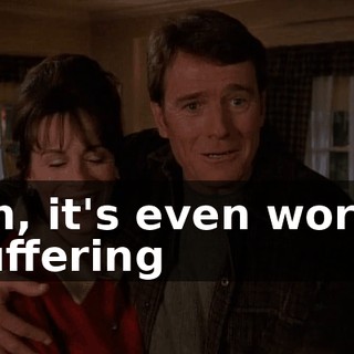 Oh, it's even worth suffering