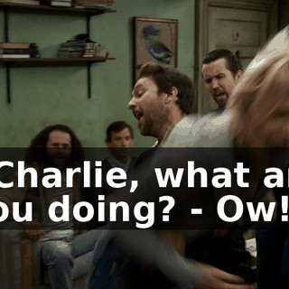 - Charlie, what are you doing? - Ow!