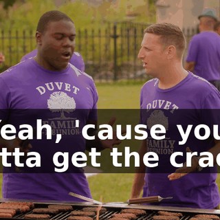- Yeah, 'cause you gotta get the crack.