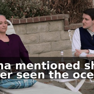 Fiona mentioned she'd never seen the ocean.