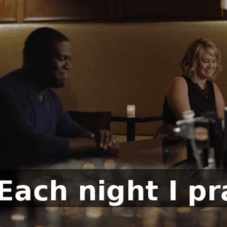 * Each night I pray