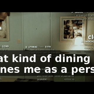 What kind of dining set defines me as a person?