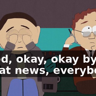 Good, okay, okay bye. Great news, everybody.