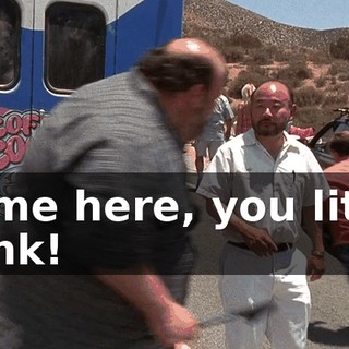Come here, you little punk!
