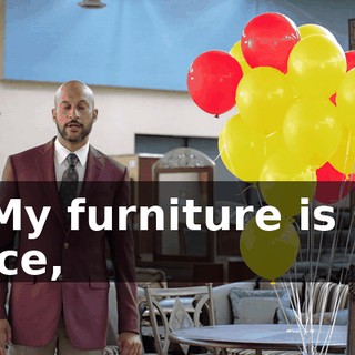 - My furniture is so nice,