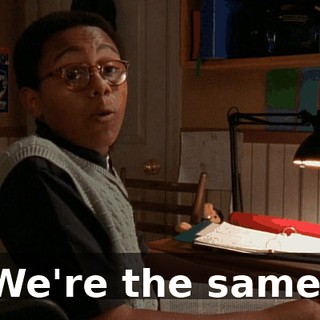 We're the same.