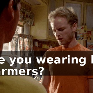Are you wearing leg warmers?