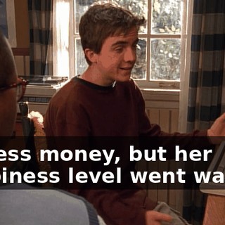 It's less money, but her happiness level went way up.