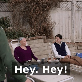 Hey. Hey!