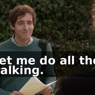 let me do all the talking.