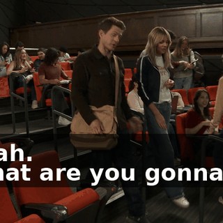 - Yeah. - What are you gonna do?