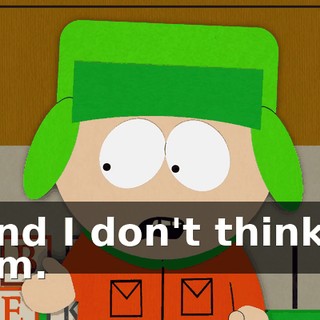and I don't think I am.