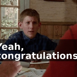 Yeah, congratulations.